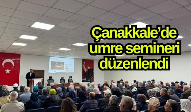 Çanakkale’de umre semineri düzenlendi