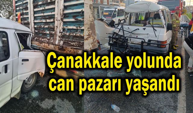 Çanakkale yolunda can pazarı yaşandı
