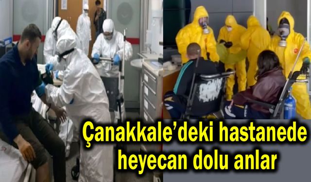 Çanakkale’deki hastanede heyecan dolu anlar
