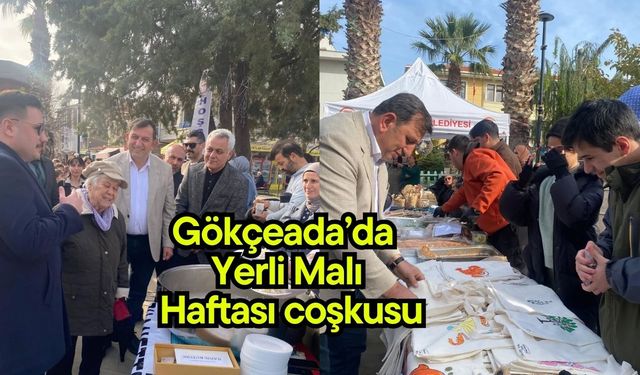Gökçeada’da Yerli Malı Haftası coşkusu