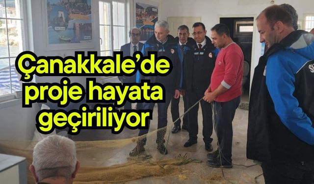 Çanakkale’de proje hayata geçiriliyor