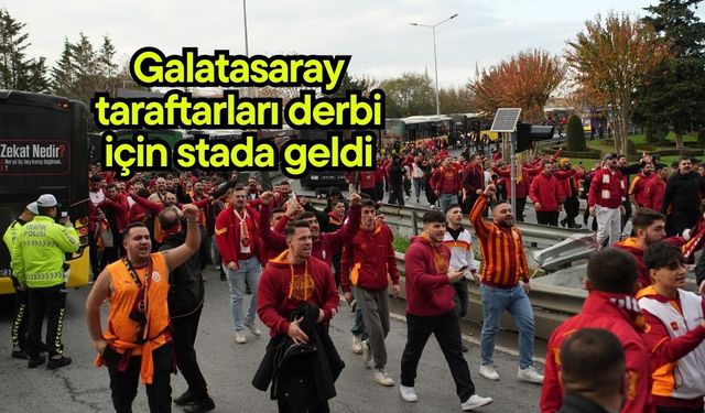 Galatasaray taraftarları derbi için stada geldi