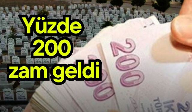 Yüzde 200  zam geldi