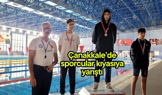 Çanakkale’de sporcular kıyasıya yarıştı