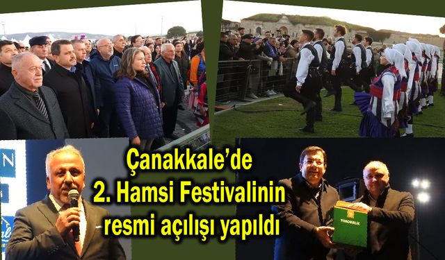 Çanakkale’de 2. Hamsi Festivalinin resmi açılışı yapıldı