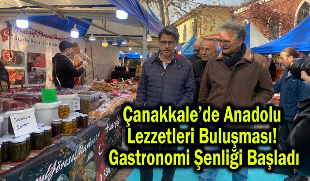Çanakkale’de Anadolu Lezzetleri Buluşması