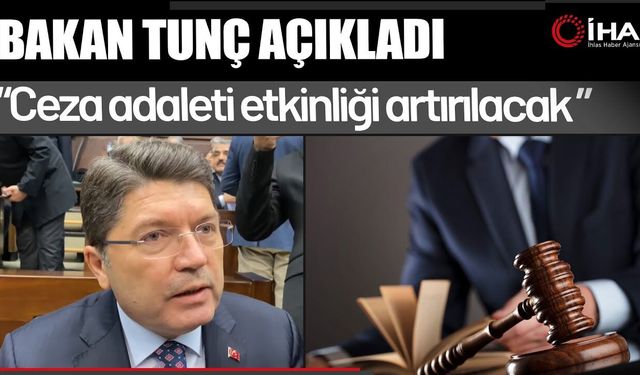 Bakan açıkladı: Ceza sisteminde yenilikler! (Video)