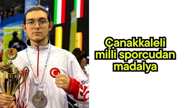 Çanakkaleli milli sporcudan madalya
