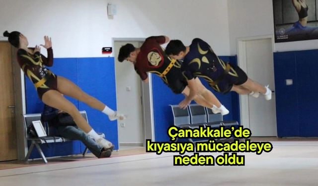 Çanakkale’de kıyasıya mücadeleye neden oldu