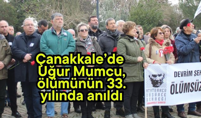 Çanakkale’de Uğur Mumcu, ölümünün 33. yılında anıldı