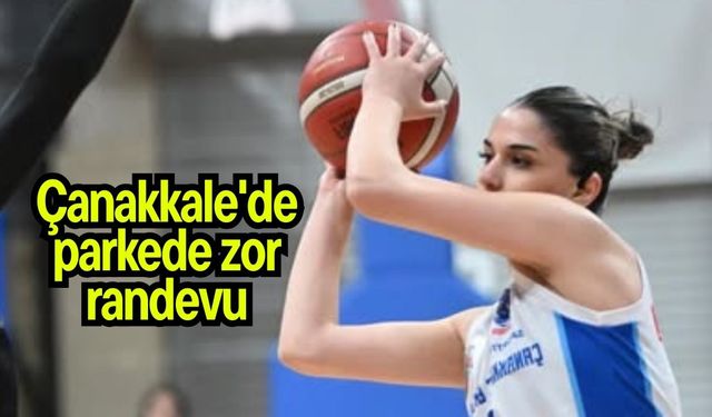 Çanakkale'de parkede zor randevu