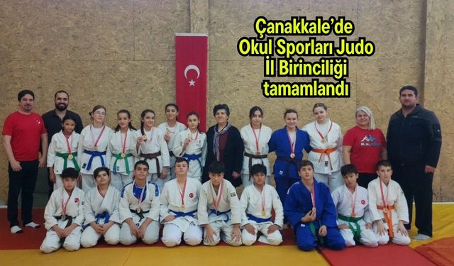 Çanakkale’de Okul Sporları Judo İl Birinciliği tamamlandı