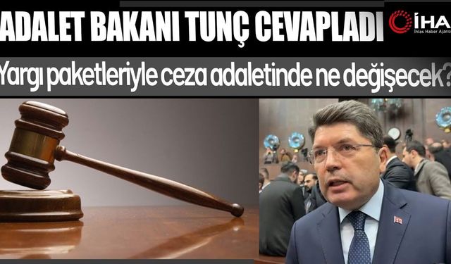 12. Yargı Paketi’nde Af Var mı? Bakan Tunç’tan Net Yanıt (Video)