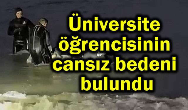 Üniversite öğrencisinin cansız bedeni bulundu (Video)
