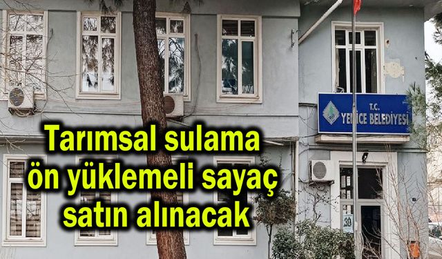 Tarımsal sulama ön yüklemeli sayaç satın alınacak