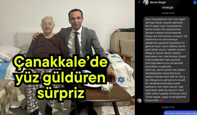 Çanakkale’de yüz güldüren sürpriz
