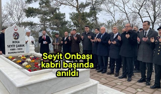 Seyit Onbaşı kabri başında anıldı