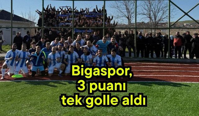 Bigaspor, 3 puanı tek golle aldı