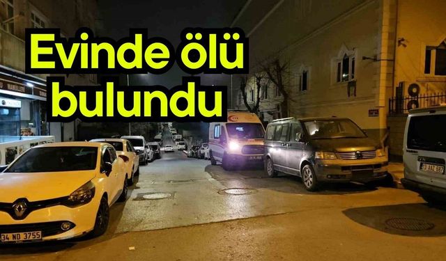 Evinde ölü bulundu