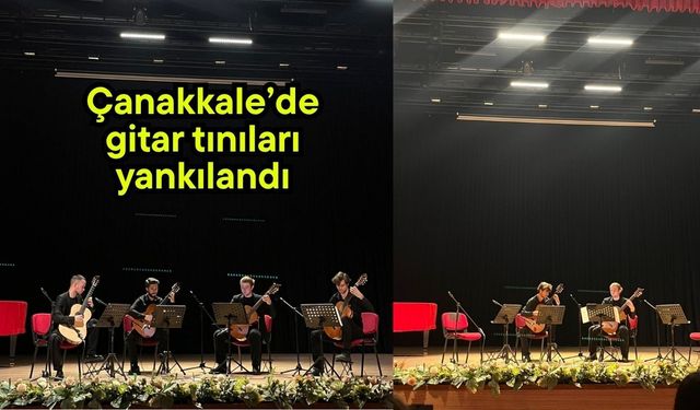 Çanakkale’de gitar tınıları yankılandı