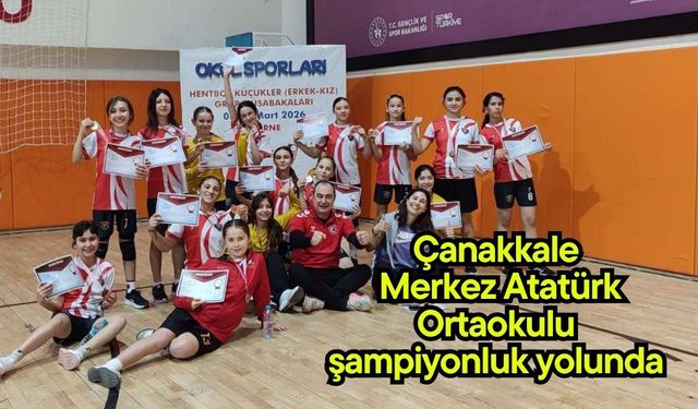 Çanakkale Merkez Atatürk Ortaokulu şampiyonluk yolunda
