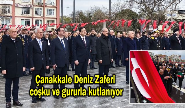 Çanakkale Deniz Zaferi coşku ve gururla kutlanıyor