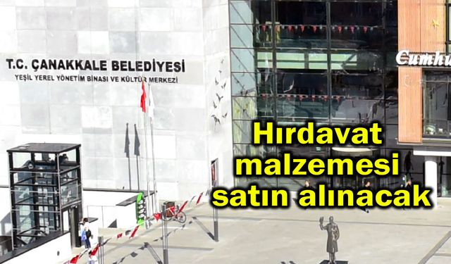 Hırdavat malzemesi satın alınacak
