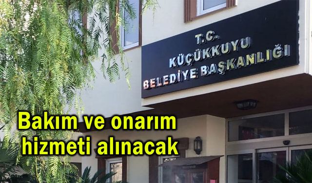 Bakım ve onarım hizmeti alınacak