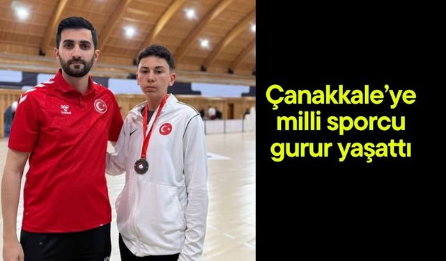 Çanakkale’ye milli sporcu gurur yaşattı