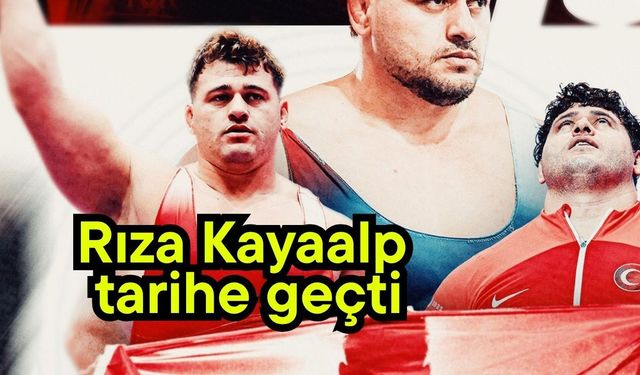 Rıza Kayaalp tarihe geçti