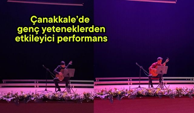 Çanakkale’de genç yeteneklerden etkileyici performans