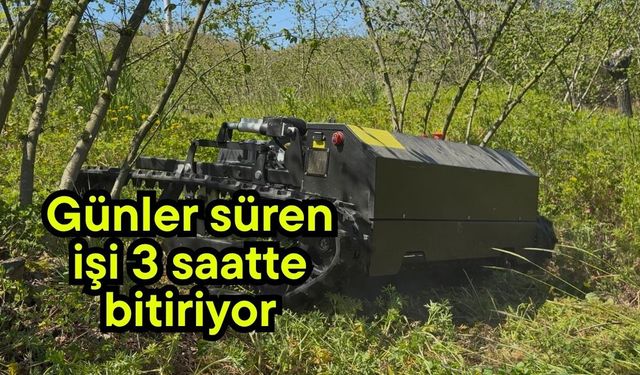 Günler süren işi 3 saatte bitiriyor