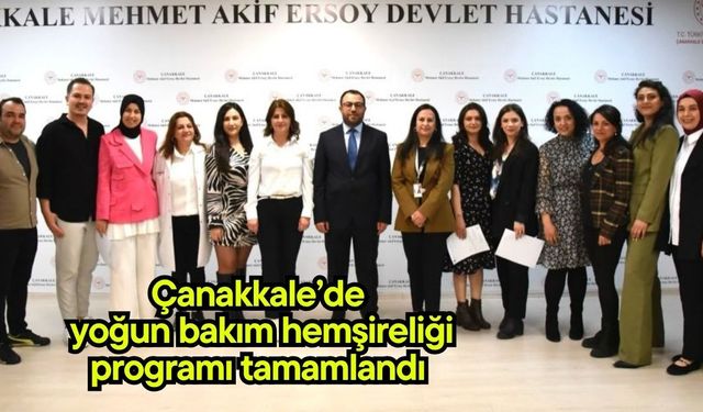 Çanakkale’de yoğun bakım hemşireliği programı tamamlandı