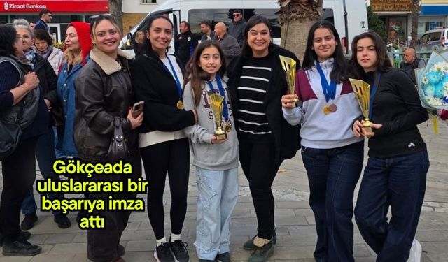 Gökçeada uluslararası bir başarıya imza attı