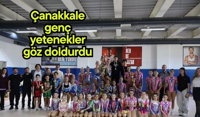 Çanakkale genç yetenekler göz doldurdu