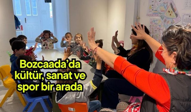 Bozcaada’da kültür, sanat ve spor bir arada