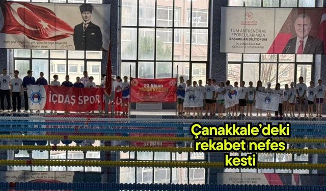 Çanakkale’deki rekabet nefes kesti