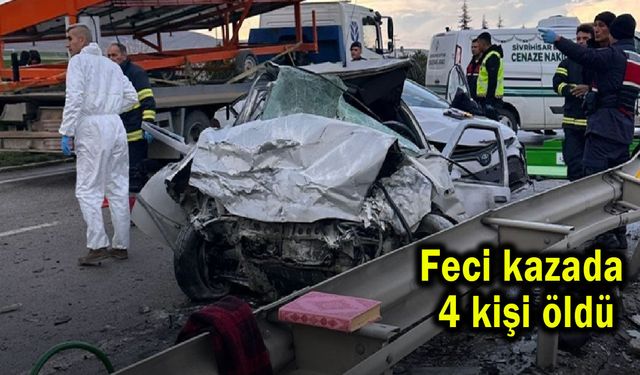 Feci kazada 4 kişi hayatını kaybetti