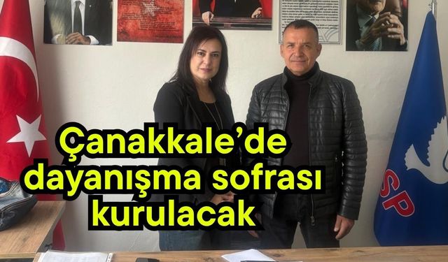 Çanakkale’de dayanışma sofrası kurulacak