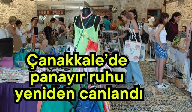 Çanakkale’de panayır ruhu yeniden canlandı