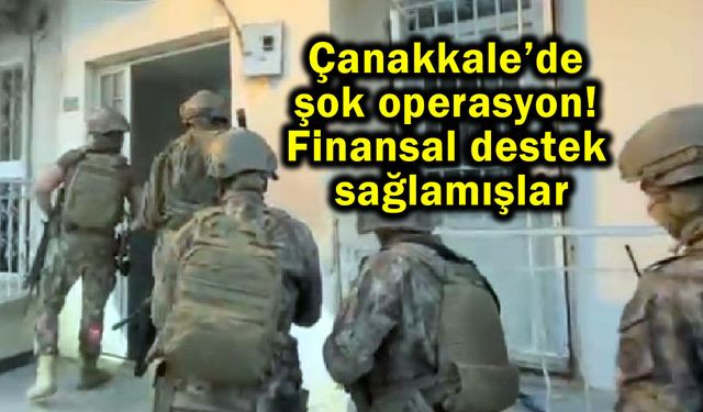 Çanakkale’de şok operasyonla yakalandılar (Video)