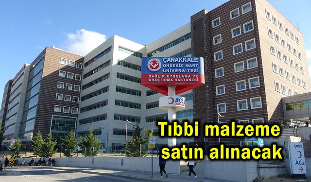 Tıbbi malzeme satın alınacak
