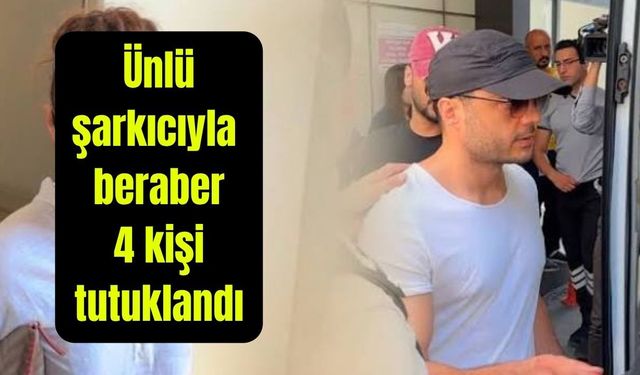 Ünlü şarkıcıyla beraber 4 kişi tutuklandı (Video)