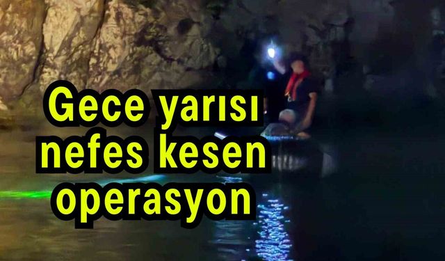 Gece yarısı nefes kesen operasyon