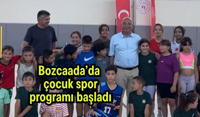 Bozcaada’da çocuk spor programı başladı