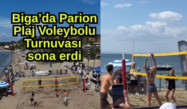Biga’da Parion Plaj Voleybolu Turnuvası sona erdi