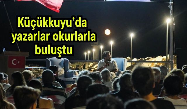 Küçükkuyu’da yazarlar okurlarla buluştu