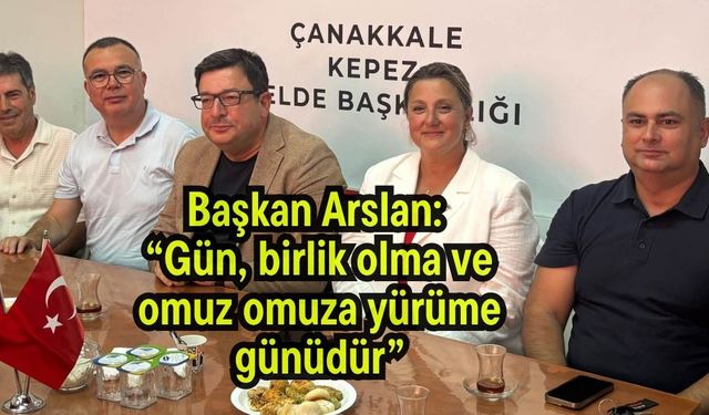 Başkan Arslan: “Gün, birlik olma ve omuz omuza yürüme günüdür”