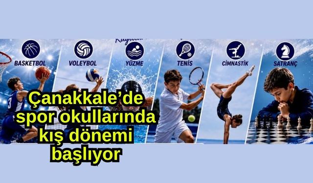 Çanakkale’de spor okullarında kış dönemi başlıyor