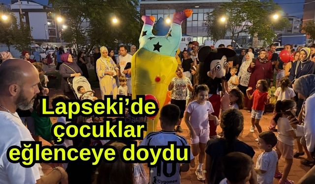 Lapseki’de çocuklar eğlenceye doydu
